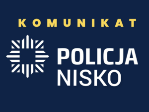 napis na granatowym tle  - policja Nisko - Komunikat